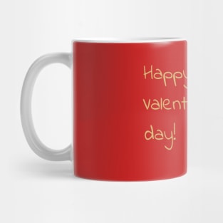 Happy valentine's day Mug